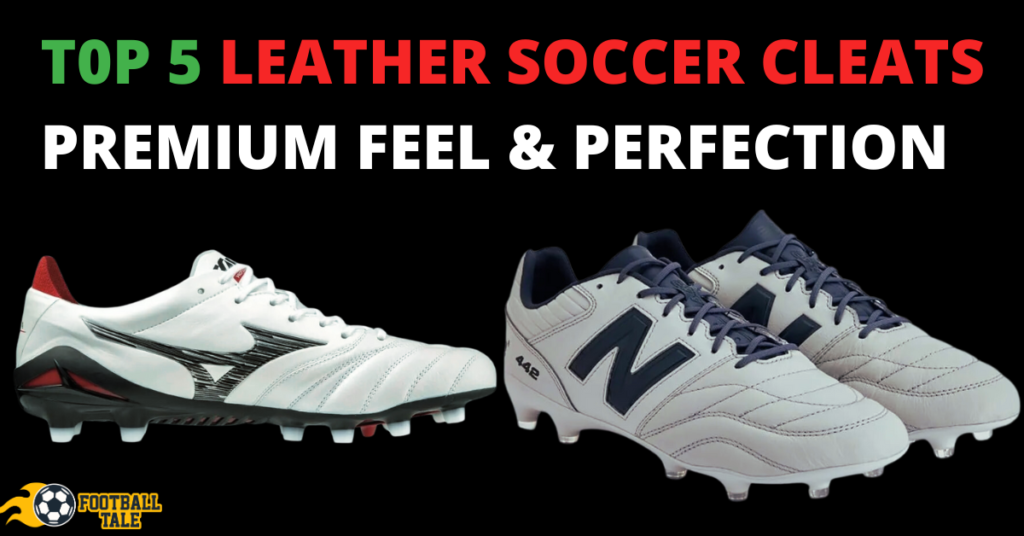 best leather soccer cleats